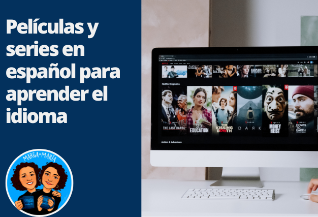 Las Mejores Películas y Series en Español para Aprender el Idioma