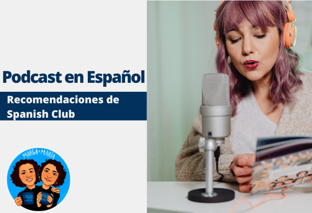 Lee más sobre el artículo Explorando el Mundo del Podcast en Español: Recomendaciones y Consejos de Spanish Club